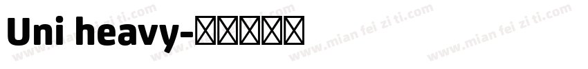 Uni heavy字体转换